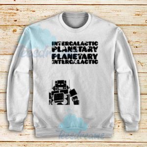 Intergalactic Planetary Sweatshirt