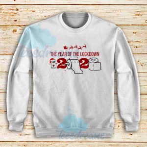 The year of lockdown 2020 Christmas Sweatshirt For Unisex