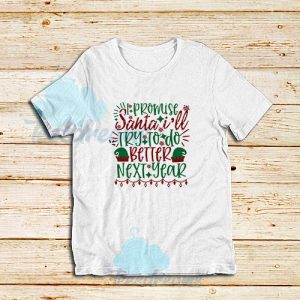 I-Promise-Santa-T-Shirt