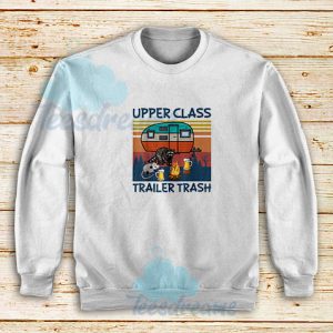 Upper-Class-Trailer-Trash-Sweatshirt